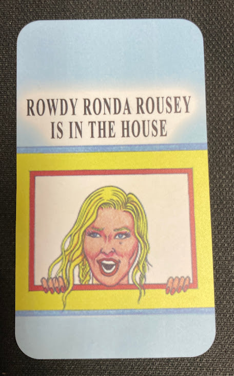 Rowdy Ronda Rousey Is In The House plain plastic card